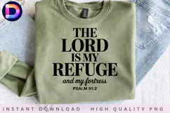 The Lord Is My Refuge Psalm 91:2 Christian PNG Product Image 4
