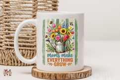 Moms Make Everything Grow PNG, Floral Mom Sublimation Product Image 3