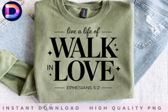 Live a Life of Walk in Love Ephesians 5:2 Christian Bible Product Image 4