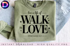 Live a Life of Walk in Love Ephesians 5:2 Christian Bible Product Image 4