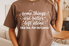 Some Things Are Better Left Alone Svg, Funny Introvert Svg. Product Image 5