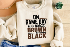 On Game Day We Wear Brown &amp; Black Svg | Shirt Svg Product Image 4