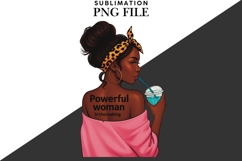 Motivational Melanin woman Sublimation PNG, Graphic Illustra Product Image 4