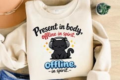 Present In Body Offline In Spirit Funny Introvert Cat Shirt Product Image 4