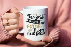The best is yet to come happy new year SVG, Happy New Year Product Image 3
