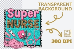 Super Nurse Sublimation PNG Product Image 4