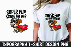 Dog quote sublimation t-shirt design Product Image 1