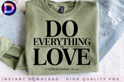 Do Everything in Love 1 Corinthians 16:14 Christian Bible Product Image 4