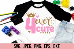 Four Ever Cute SVG - 4th Birthday Girl - Hello Four SVG Product Image 1