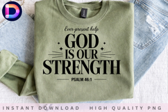 Ever Present Help God Is Our Strength Psalm 46:1 Christian Product Image 4