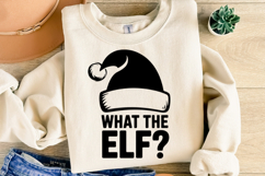 What the Elf Svg | Christmas svg | Shirt Svg Product Image 4