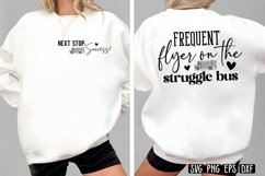 Frequent flyer on the struggle bus SVG PNG Product Image 1