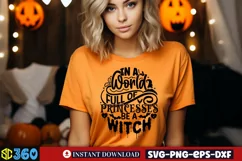 In a world full of princesses be a witch SVG, Halloween SVG Product Image 2