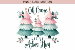 Christmas Jesus PNG | "Oh Come Let Us Adore Him" Religious Product Image 4