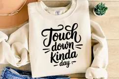 Touch down kinda day Svg | Game Day Svg | Shirt Svg Product Image 1