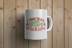 St. Patrick's Day I Am Not Irish But Kiss Me Anyway SVG Product Image 4