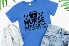Nurse Mode All Day Every Day Svg, Nurse Life Svg. Product Image 5