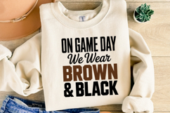 On Game Day We Wear Brown &amp; Black Svg | Sport | Shirt Svg Product Image 4