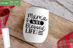 Mama Wife Blessed Life SVG Cut File | Mother's Day SVG Product Image 4