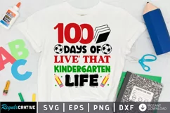 100 Days Of Live That Kindergarten SVG, School SVG Design Product Image 1