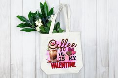 Coffee is my valentine PNG Product Image 4