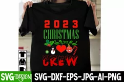 2023 Christmas Crew SVG Cut File , Christmas SVG Quotes Product Image 2