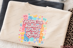 Helping Tiny Humans Do Big Things Sublimation Product Image 5