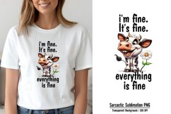 Funny Quotes Sublimation, I'm fine. It's fine. everything is Product Image 1