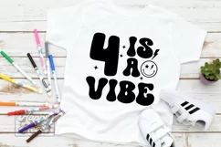 4 Is A Vibe SVG - 4th Birthday Retro - Four Birthday Boy PNG Product Image 4