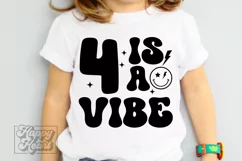 4 Is A Vibe SVG - 4th Birthday Retro - Four Birthday Boy PNG Product Image 5