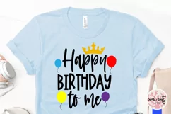 Happy birthday to me - Happy Birthday SVG EPS DXF Product Image 4