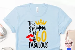 This grandma is 60 & fabulous - Birthday SVG EPS DXF Product Image 4