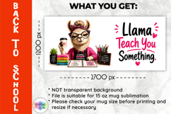 Funny Llama Teacher 15oz Mug Wrap PNG, Back to School PNG Product Image 2