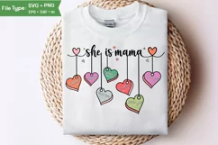 She Is Mama SVG | Mother Day PNG | Happy Mother's Day SVG Product Image 1
