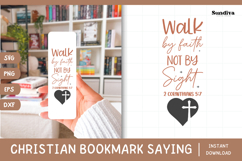 Christian Bookmark Saying SVG | Walk by Faith, Not by Sight Product Image 1