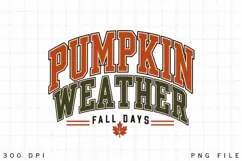 Pumpkin Weather Fall Days PNG, Retro Autumn Typography Product Image 4