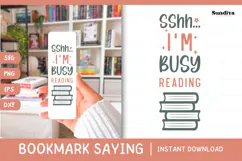 Bookmark Saying SVG | Funny Book Lovers - I'm Busy Reading Product Image 1
