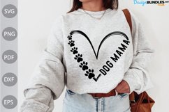 Dog Mama SVG Cut File - Mama with Dog Quote SVG Design Product Image 1
