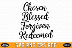 Chosen Blessed Forgiven Redeemed SVG | Quotes | SVG Cut file Product Image 1
