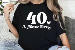 40 A New Era SVG - Hello Forty SVG - 40th Birthday Girl SVG Product Image 3