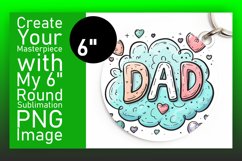Watercolor Tribute to Dad's Love Sublimation : Circle, Keych Product Image 1