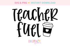 Teacher Fuel SVG PNG Product Image 2