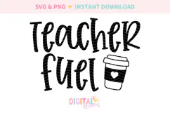 Teacher Fuel SVG PNG Product Image 2