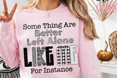 Better Left Alone Png, Funny Rude Sarcastic Women Shirt Png Product Image 3