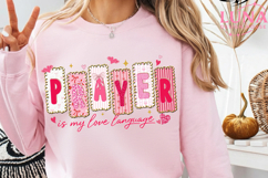 Prayer Is My Love Language PNG, Christian Valentines Png Product Image 5