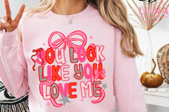 You Look Like You Love Me PNG, Trendy PNG, Valentine's png Product Image 3
