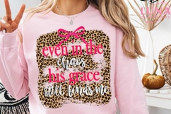 Even In The Chaos His Grace Still Finds Me Png, Christian Product Image 4