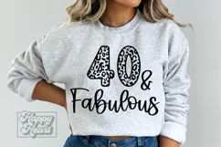 40th Birthday SVG - Animal Print Leopard Forty Fabulous SVG Product Image 2