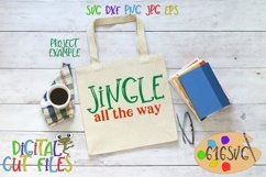 Jingle All The Way SVG, DXF, JPG, PNG, AI, EPS Product Image 2