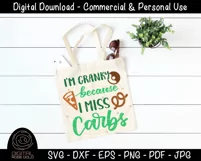 I Am Cranky Because I Miss Carbs - Funny Healthy Diet SVG Product Image 3
